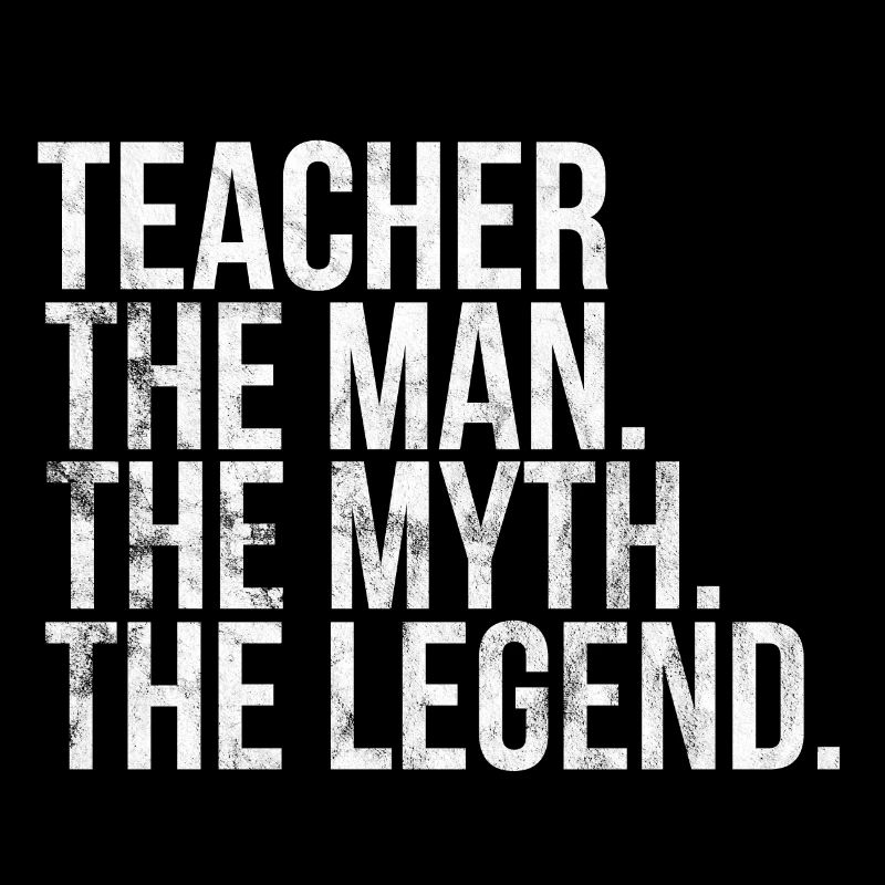 Lehrer Mann Mythos Legende