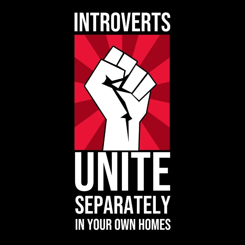 Introverts Unite Introverted Introvert