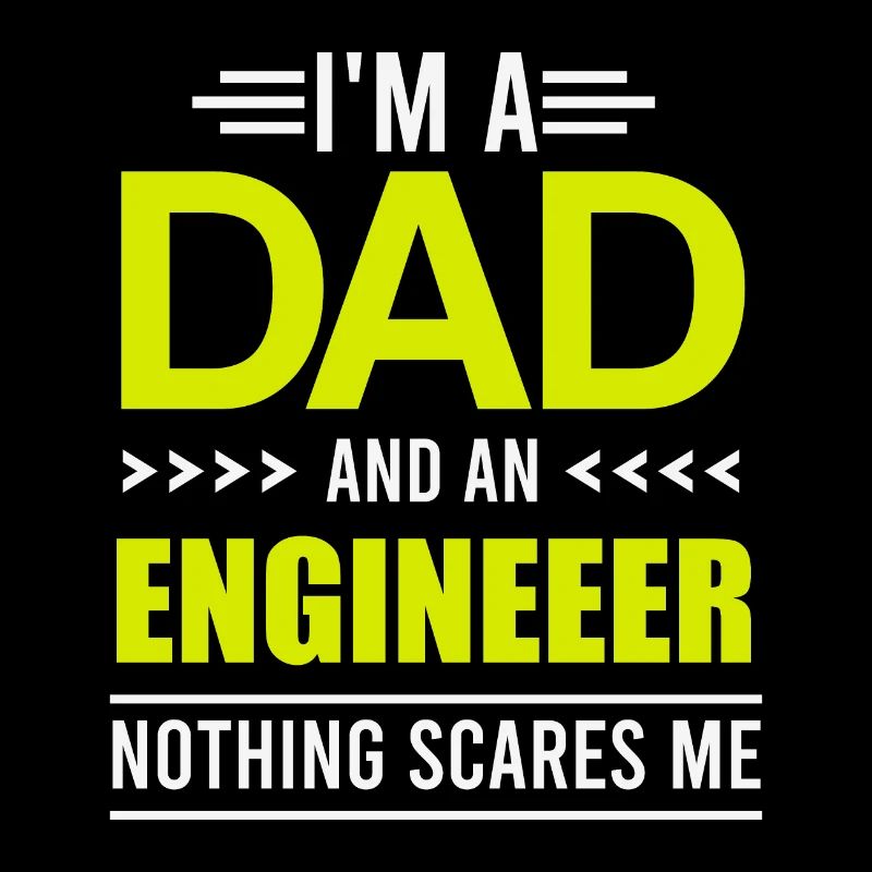 Engineer Day I'm a Dad and an Engineer Geschenk