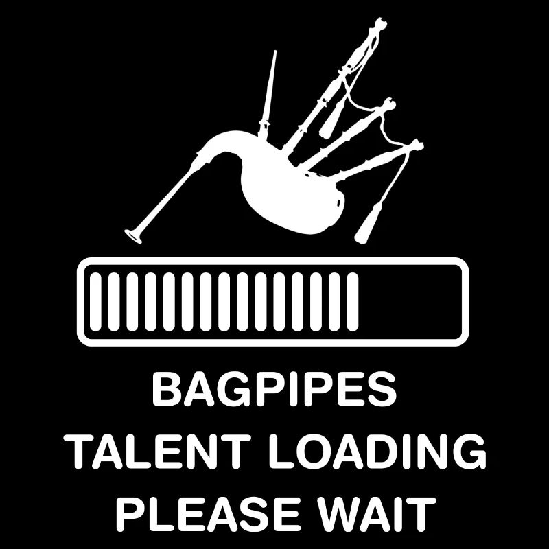 BAGPIPES TALENT LOADING PLEASE WAIT