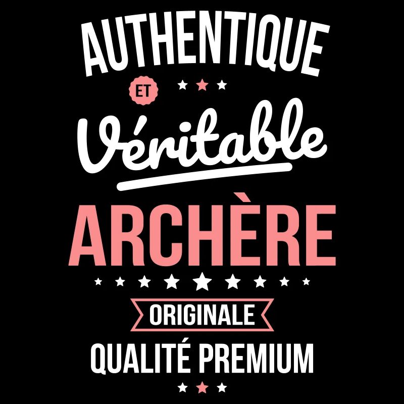 Authentique et véritable archère - Originale