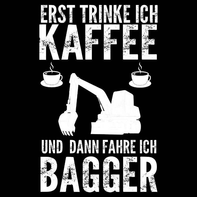 Baggerfahrer Bagger Fahrer Geschenk