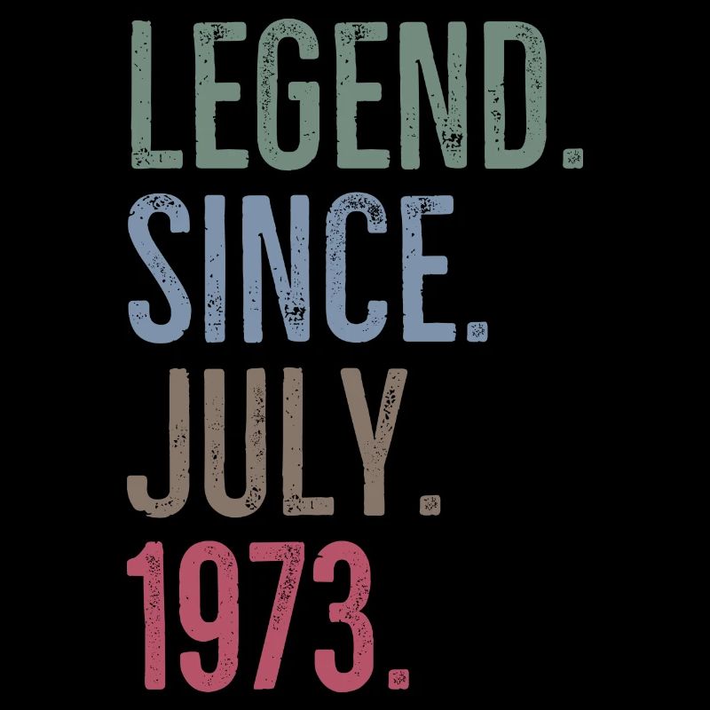 Legend Since July 1973