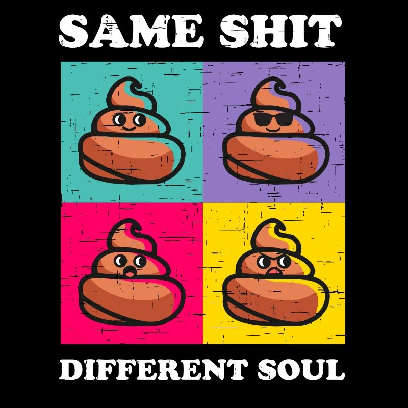 Same Shit Different Soul