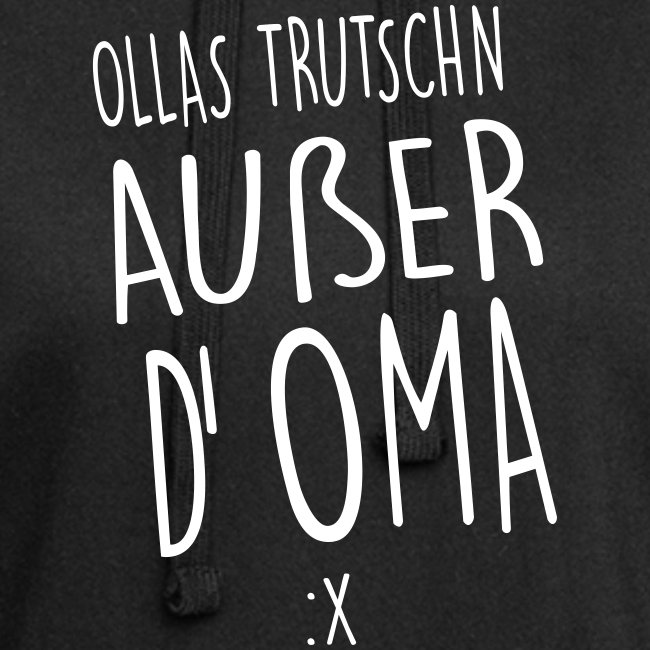 Ollas Trutschn außer d'Oma - Hoodie-Kleid
