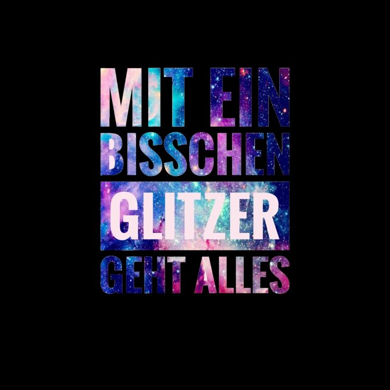 Mit ein Bisschen Glitzer geht alles