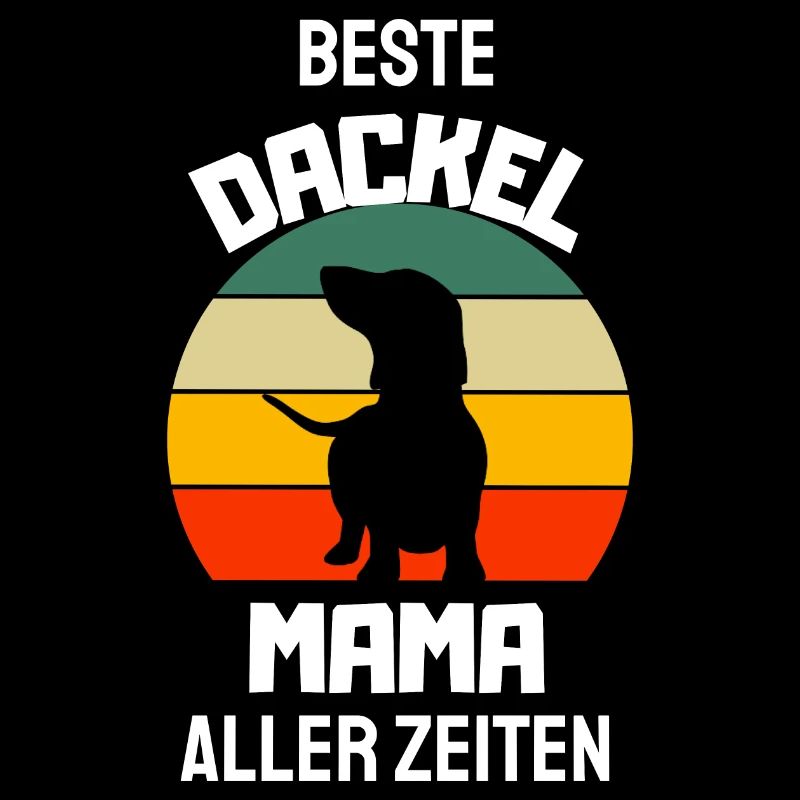 Beste Hunde Mama aller Zeiten Muttertag Dackel