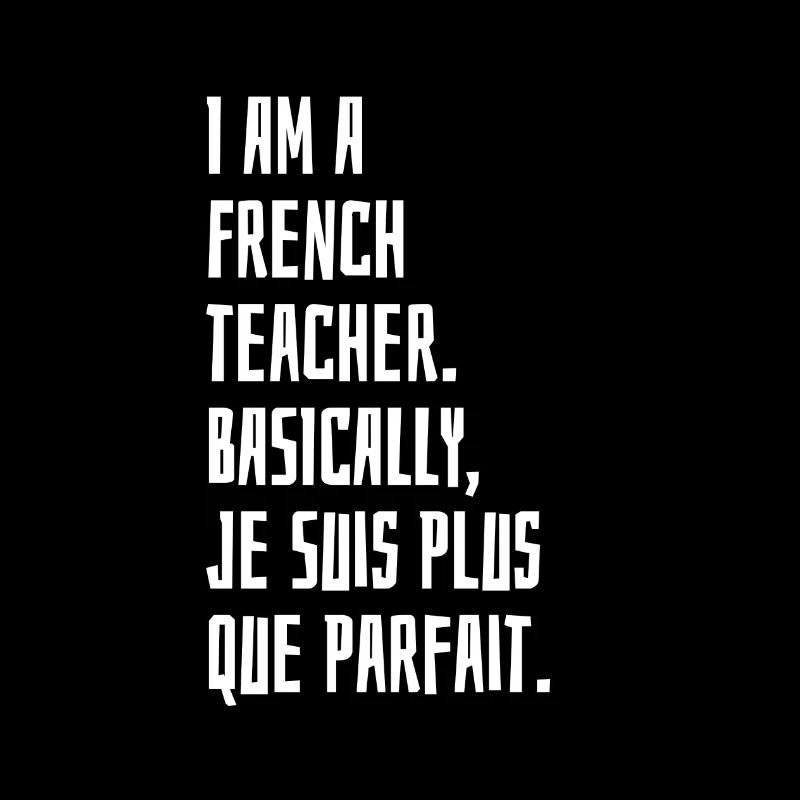 Je suis un enseignant Français