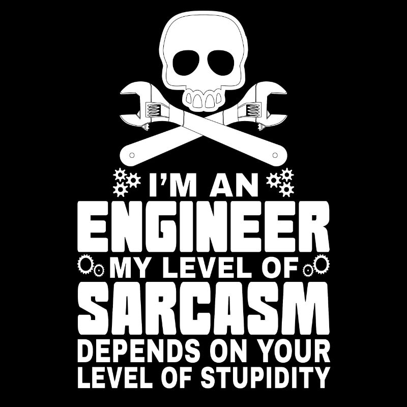 Engineer Sarcasm
