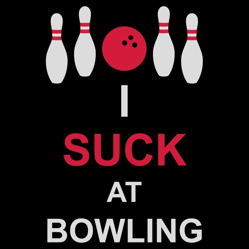I suck at bowling