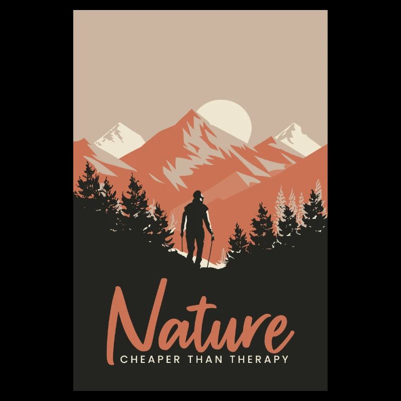 Nature Is Cheaper Than Therapy Mountains Hiking