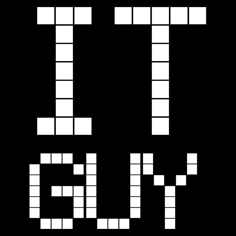 IT GUY | Nerd | Computer | Informatik