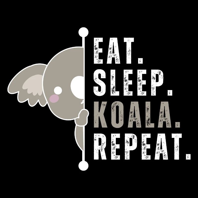 Eat Sleep Koala Repead Weiß