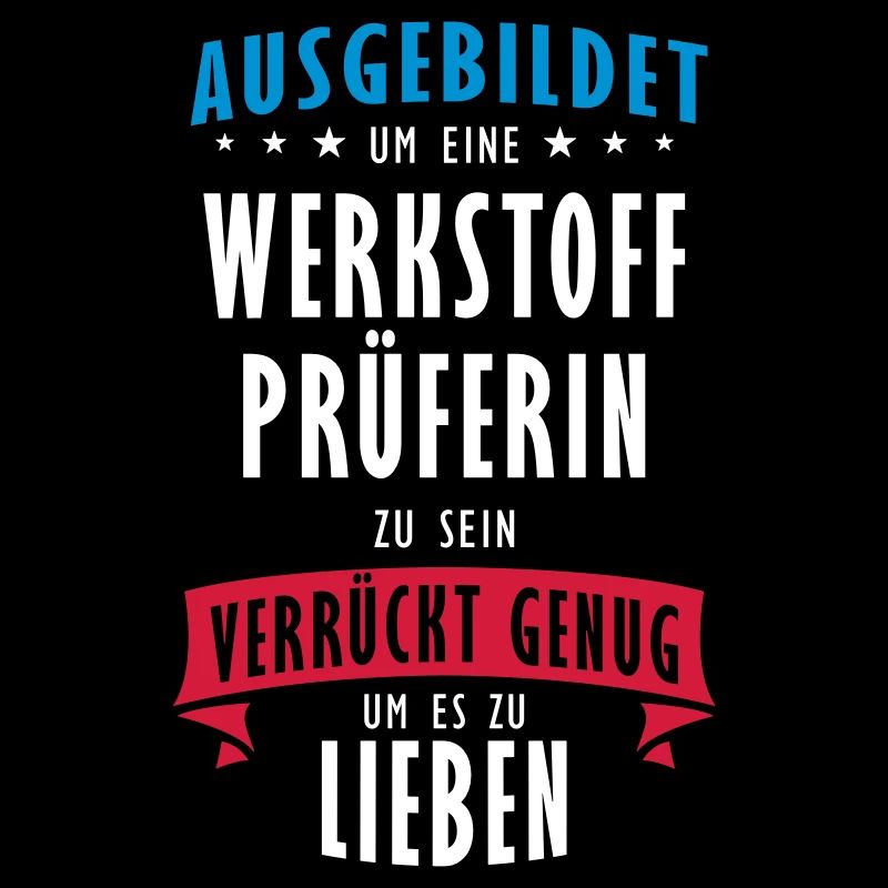 Werkstoffprüferin Beruf - Geschenk