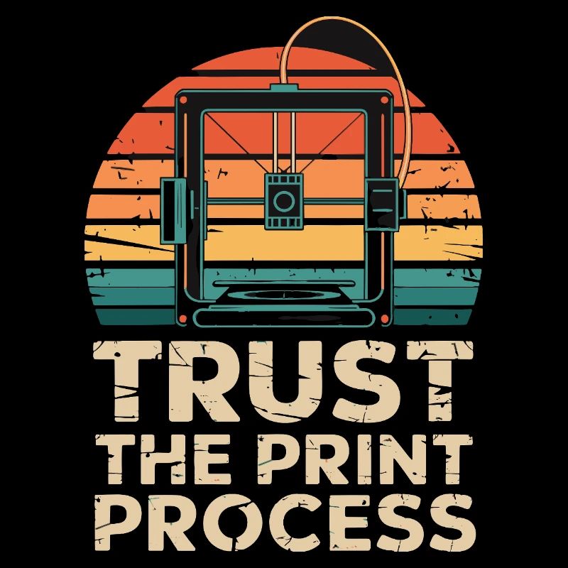  Trust The Print Process Retro 3D Drucker