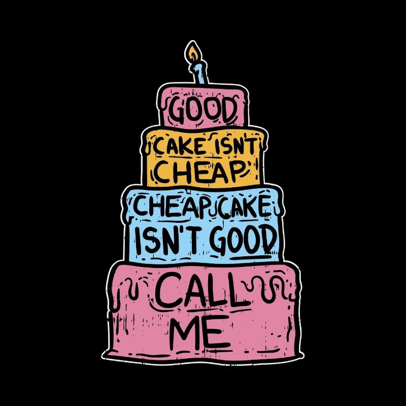 Cake Confectioner Cake Baker Funny saying