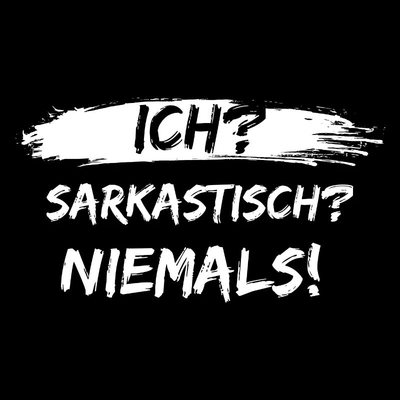 ich sarkastisch niemals spruch geschenk idee
