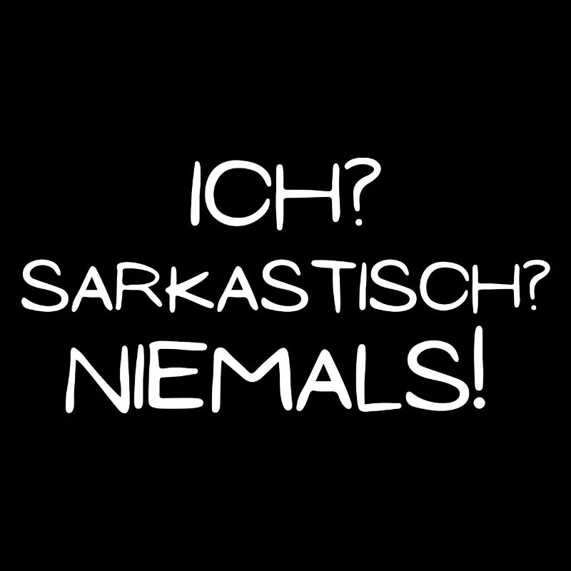 ich sarkastisch niemals spruch geschenk idee
