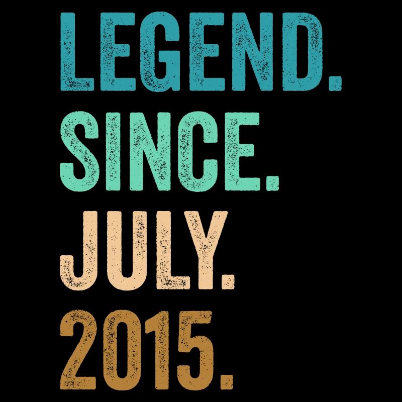 Legend Since July 2015 7. Geburtstag