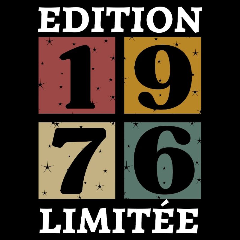 Edition limitée 1976 né e en 1976