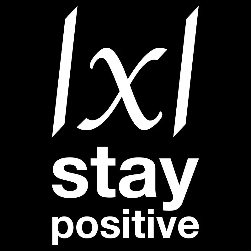 stay positive happy success math computer science
