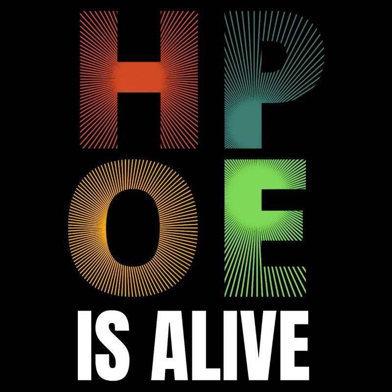 Hope Is Alive Gradiententypografie