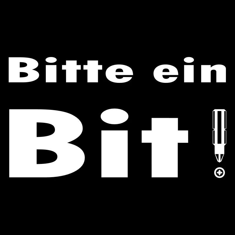 Bitte ein Bit