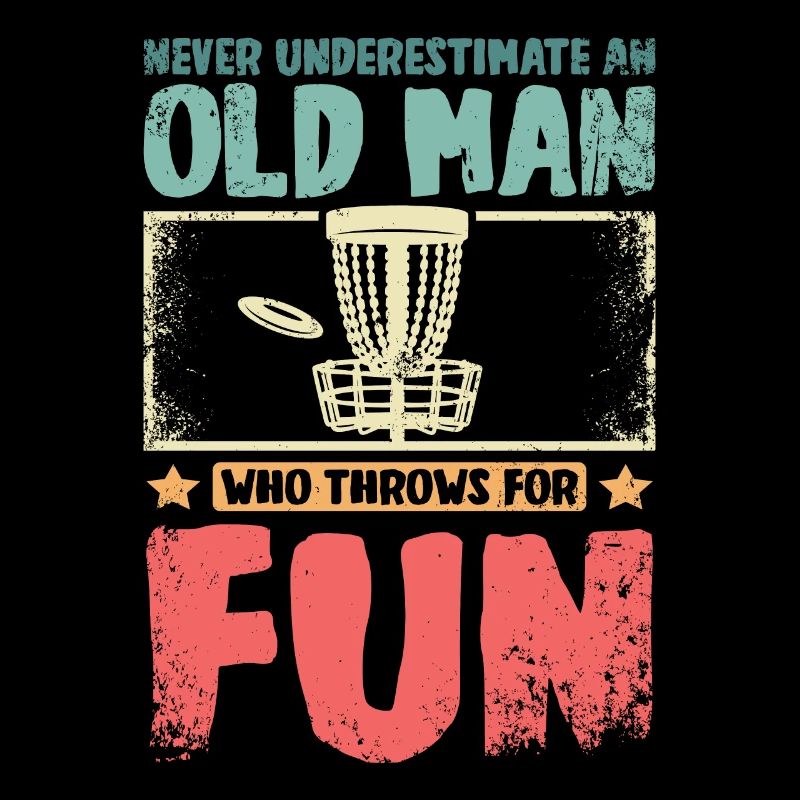 Never underestimate an old man throws disc golf