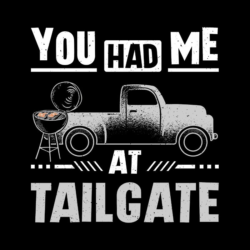 You had me at tailgate