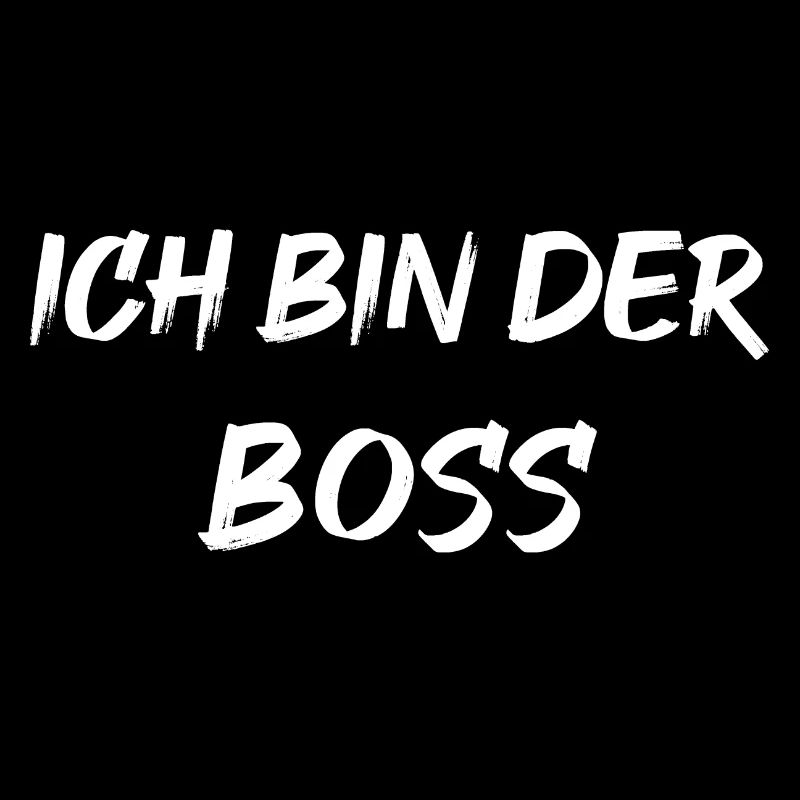 Ich bin der BOSS
