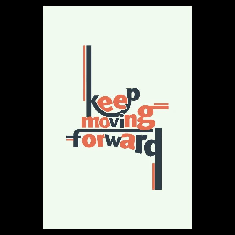 Keep Moving Forward Minimal Typografie