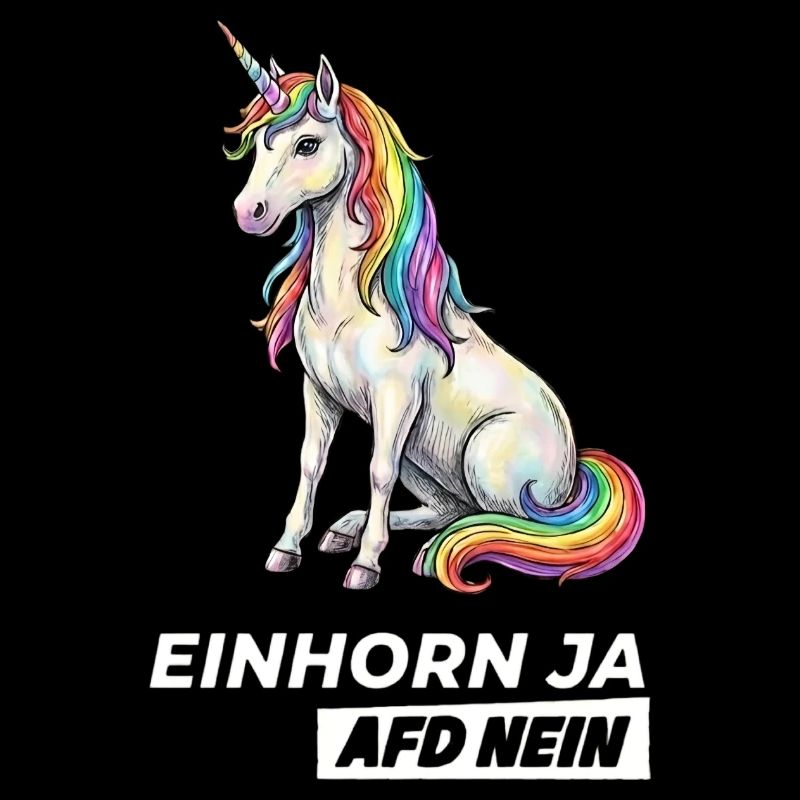 Cooles Einhorn Ja, Partei AfD Nein