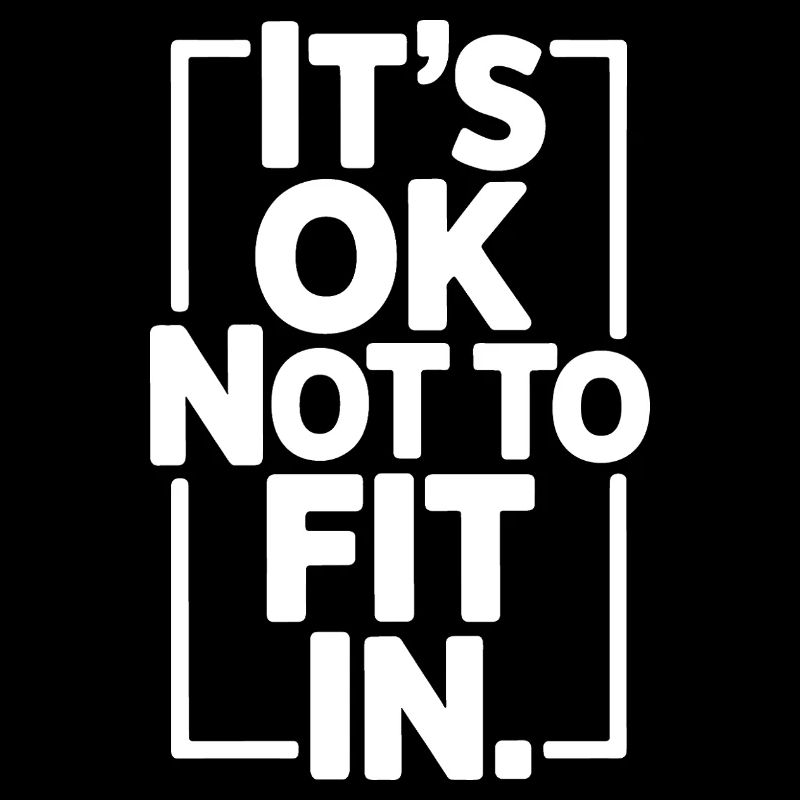 C’est normal de ne pas s’intégrer à la motivation de l’individualité