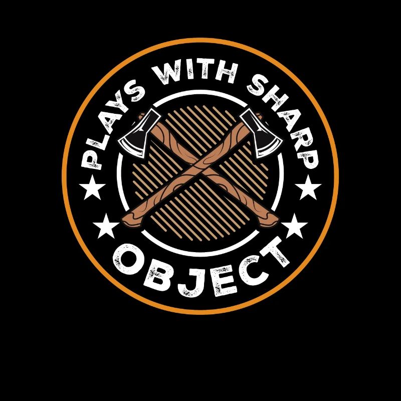 Plays With Sharp Objects Sport Axt- Und