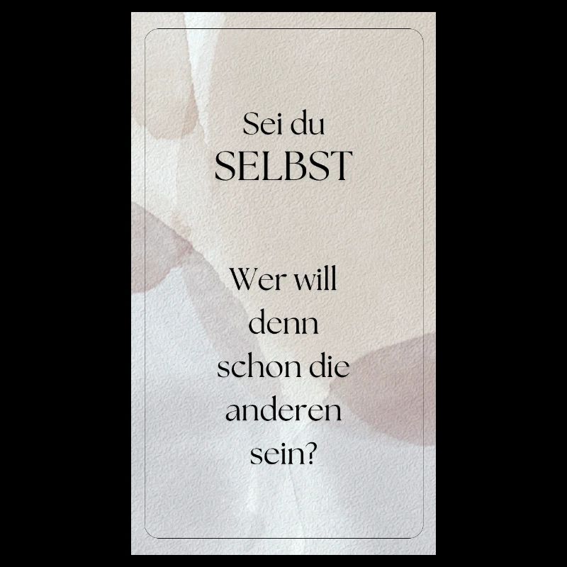Sei du selbst