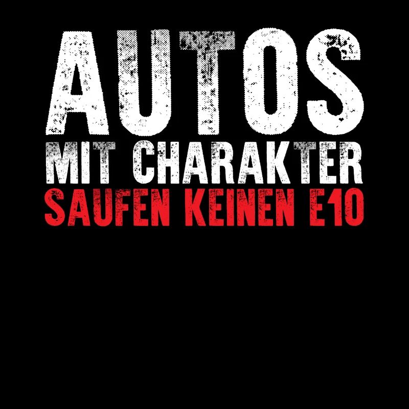 Autos mit Charakter saufen keinen e10