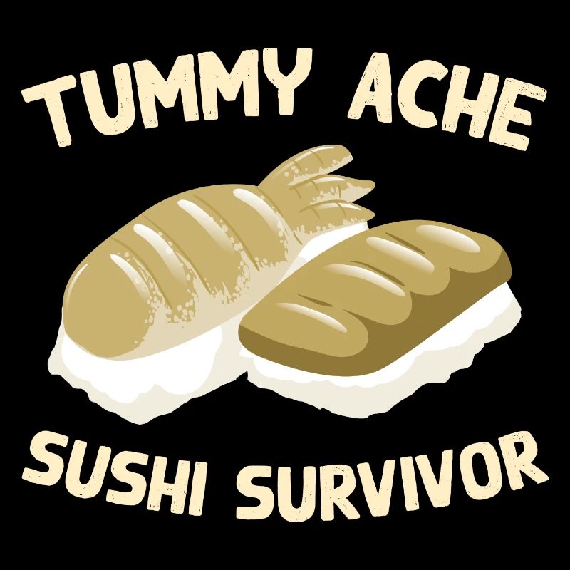 Mal de ventre Sushi Survivant Drôle de nourriture préférée