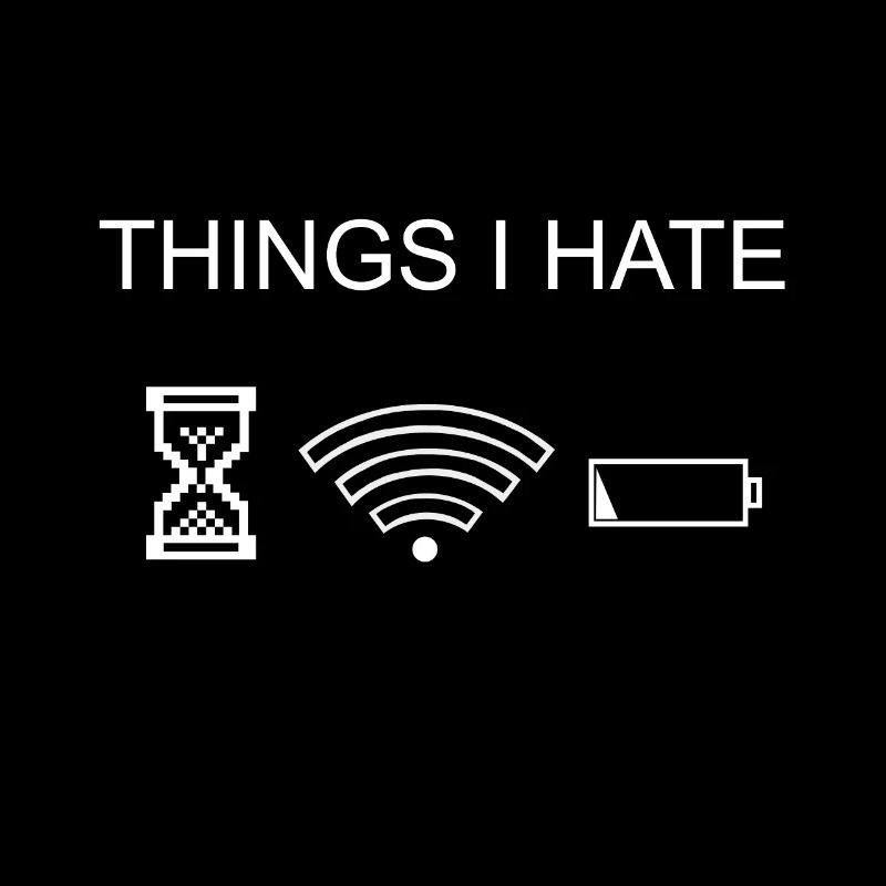 Lustiges Programmierer Gamer Things I HATE