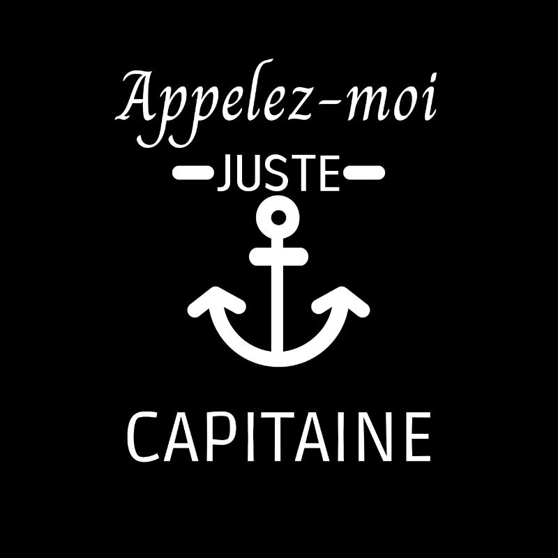 Appelez-moi juste capitaine marin bateau