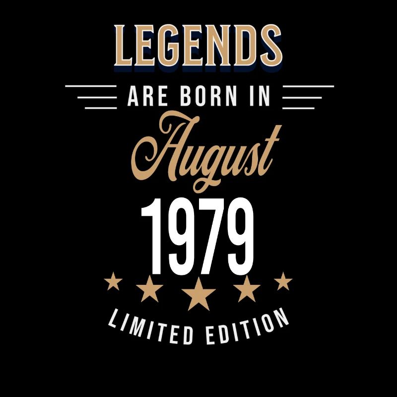 Legends are born in August 1979
