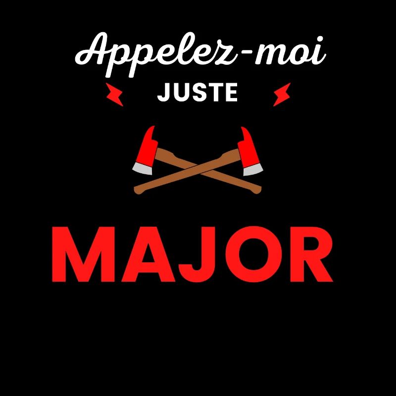 Appelez-moi major pompier