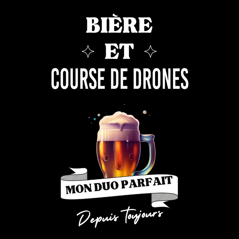 Bière Mon duo parfait depuis et course de drones