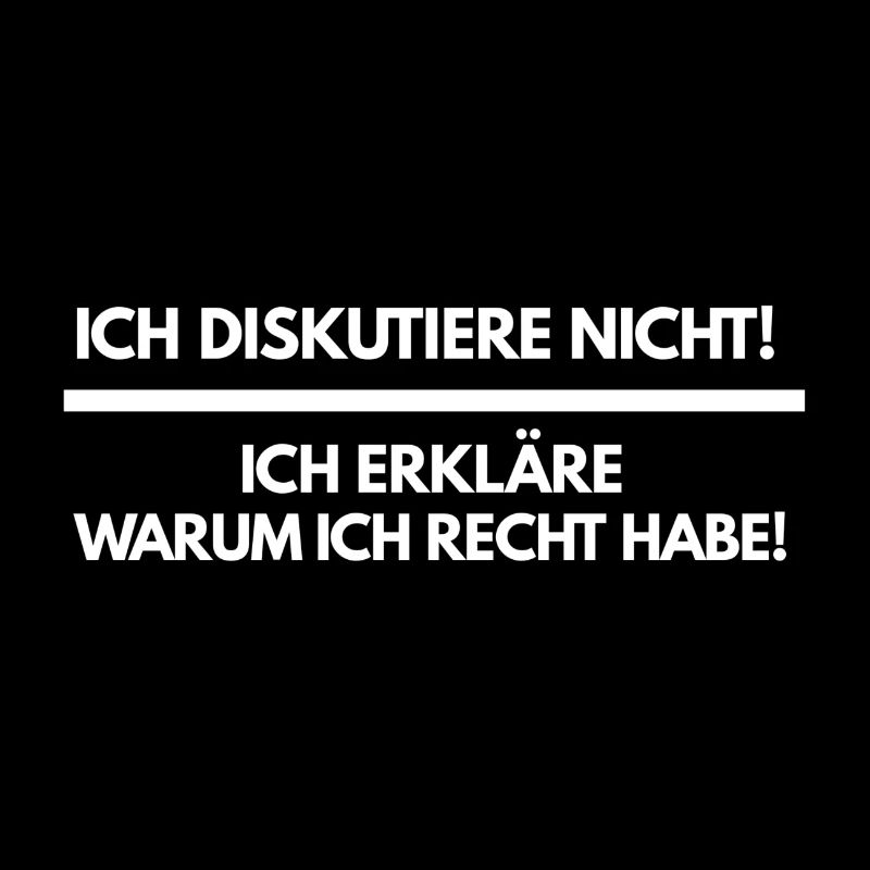 ICH DISKUTIERE NICHT