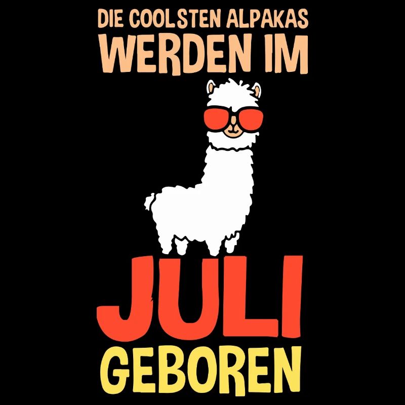 Juli Geburtstag Alpaka Spruch Lustig
