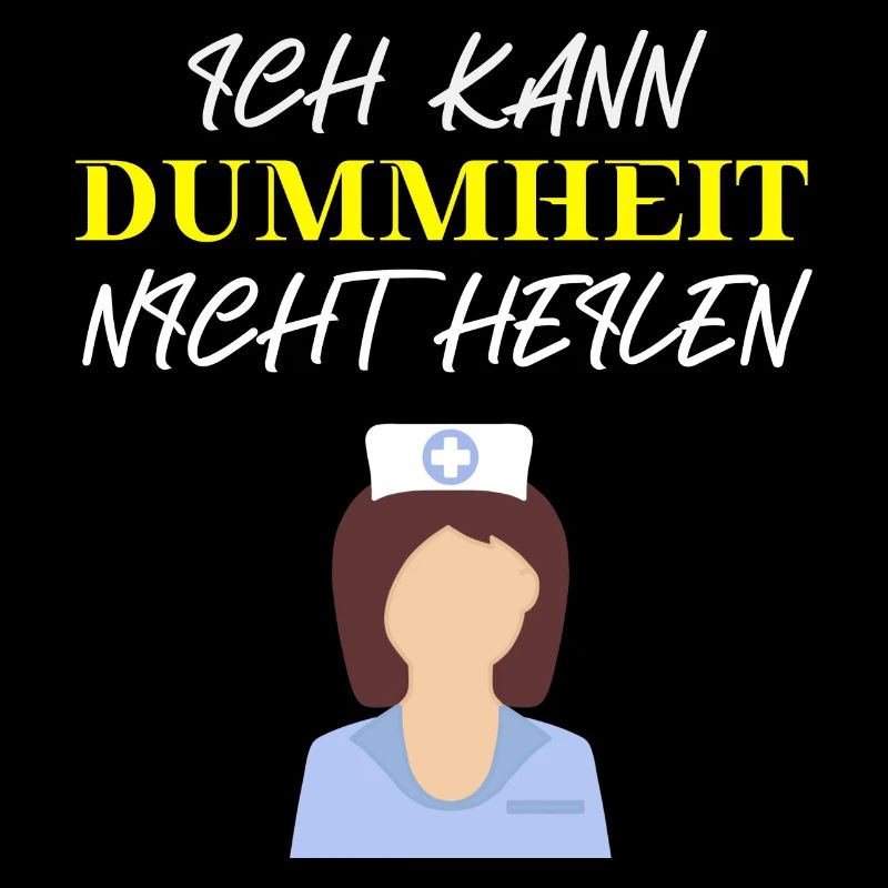 Krankenschwester Dummheit lustig Geschenkidee
