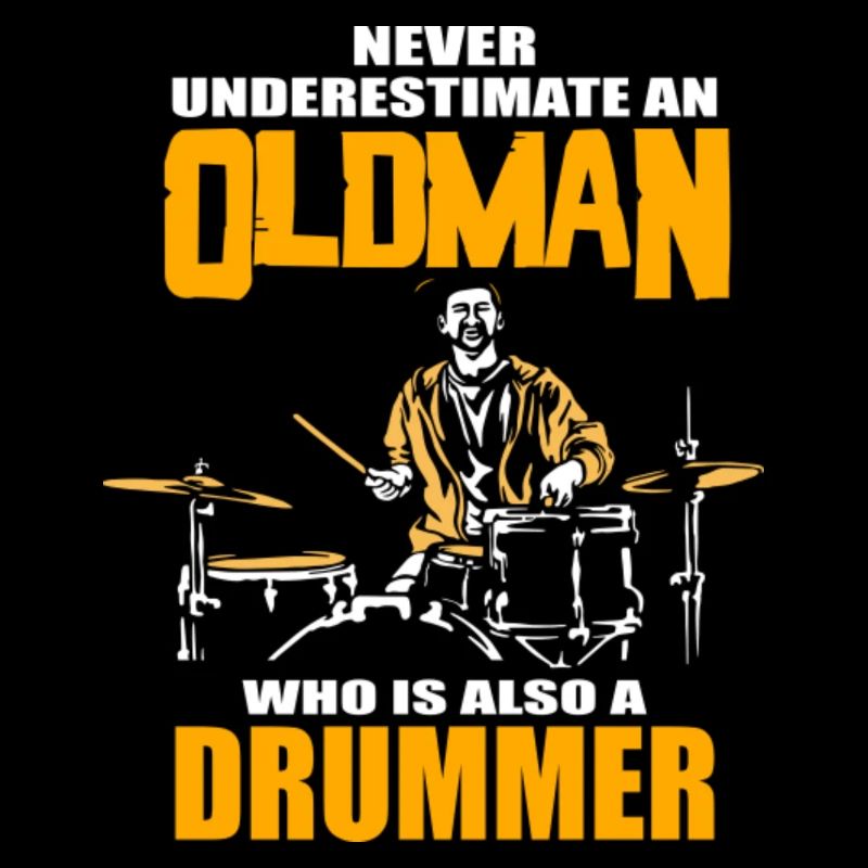 Never underestimate a drummer, funny gift
