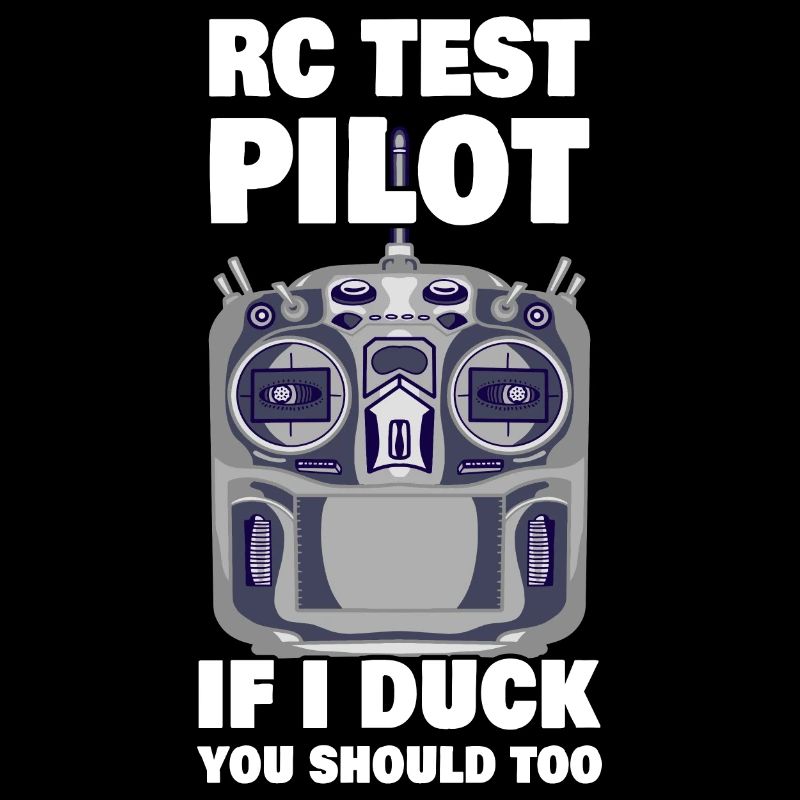 RC Test Pilot If I Duck You Should Too RC Plane