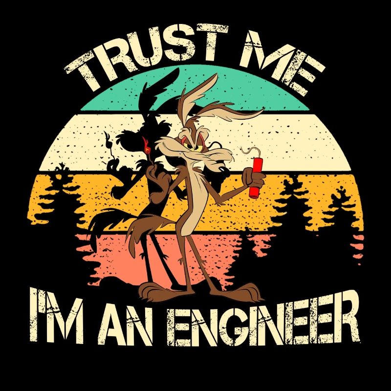 Trust Me I m An Engineer