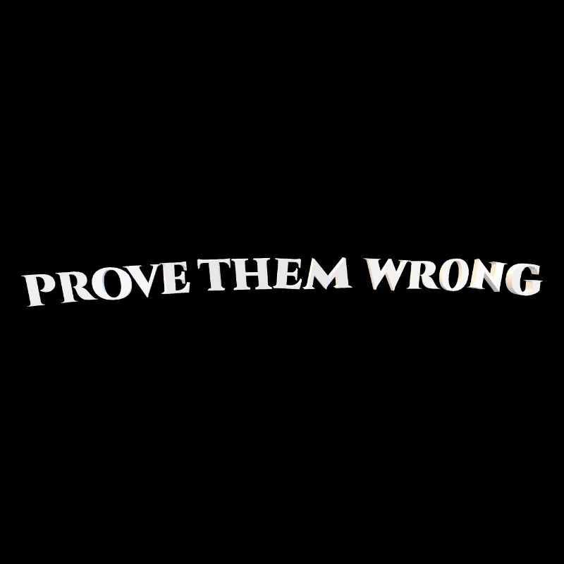 Prove Them Wrong