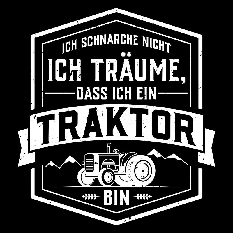 ...Ich träume, dass ich ein Traktor bin